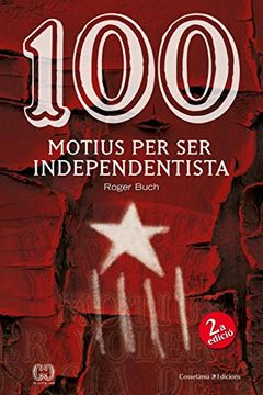 portada 100 Motius per ser Independentista (libro en Catalán)