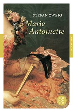 portada Marie Antoinette: Bildnis Eines Mittleren Charakters (Fischer Klassik) (in German)
