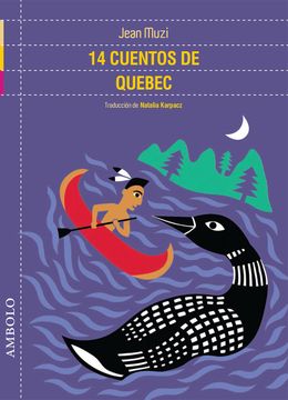 portada 14 Cuentos de Quebec (in Spanish)