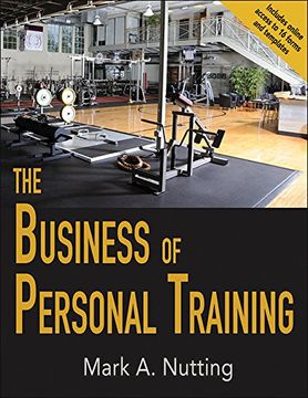 portada Business of Personal Training With Web Resource, The (in English)