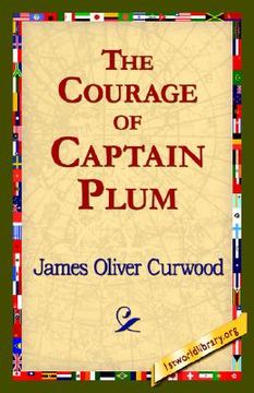 portada the courage of captain plum