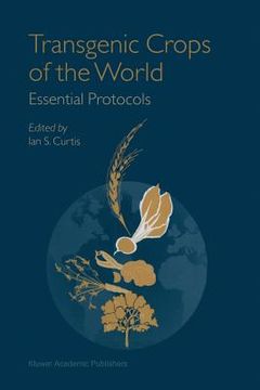 portada Transgenic Crops of the World: Essential Protocols (en Inglés)