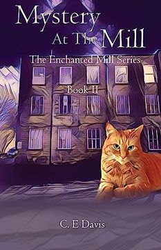 portada Mystery at the Mill: The Enchanted Mill Series: Book Two