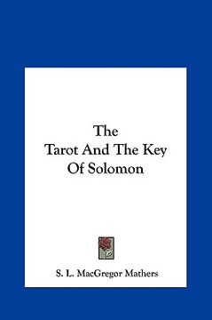 portada the tarot and the key of solomon the tarot and the key of solomon (en Inglés)