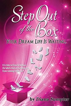 portada Step out of the box Your Dream Life is Waiting (in English)