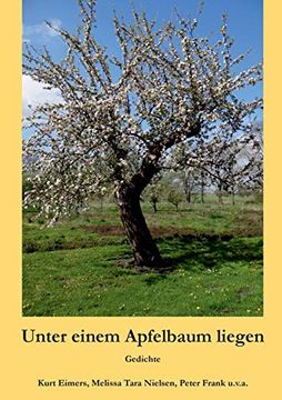 portada Unter Einem Apfelbaum Liegen: Gedichte (in German)