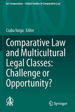 portada Comparative Law and Multicultural Legal Classes: Challenge or Opportunity? (en Inglés)