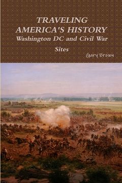 portada Travels through Washington DC and Civil War Sites (in English)