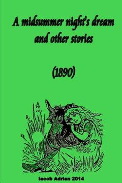 portada A midsummer night's dream and other stories (1890) (en Inglés)