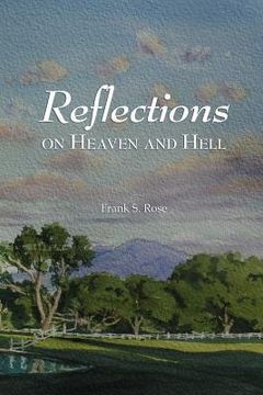 portada Reflections on Heaven and Hell (in English)
