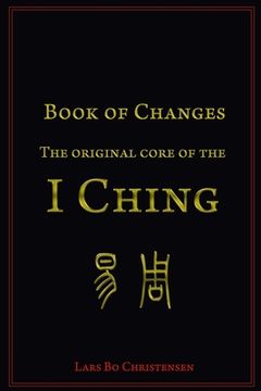 portada Book of Changes - The Original Core of the I Ching