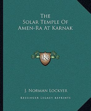 portada the solar temple of amen-ra at karnak (en Inglés)