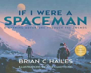 portada If I Were a Spaceman: A Rhyming Adventure Through the Cosmos (in English)