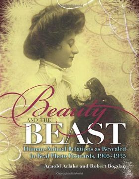portada Beauty and the Beast: Human-Animal Relations as Revealed in Real Photo Postcards, 1905-1935 (in English)