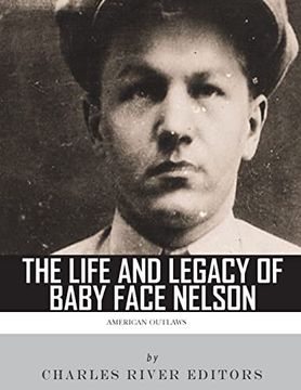 portada American Outlaws: The Life and Legacy of Baby Face Nelson 