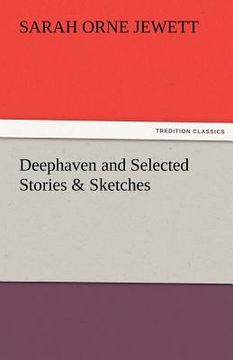 portada deephaven and selected stories & sketches (en Inglés)