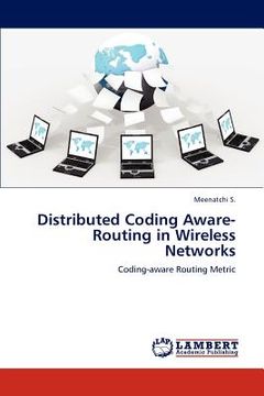 portada distributed coding aware-routing in wireless networks (en Inglés)