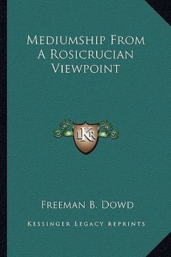 portada mediumship from a rosicrucian viewpoint (en Inglés)