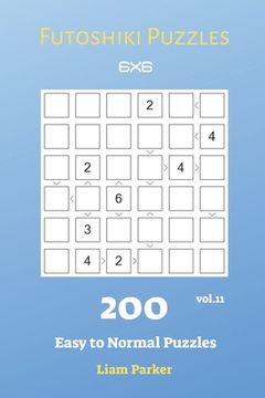 portada Futoshiki Puzzles - 200 Easy to Normal Puzzles 6x6 vol.11 (en Inglés)