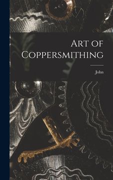 portada Art of Coppersmithing (in English)