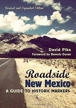 portada Roadside new Mexico: A Guide to Historic Markers, Revised and Expanded Edition (in English)