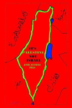 portada it's palestine not "israel" (en Inglés)