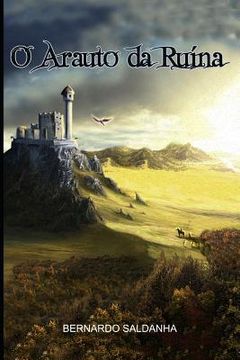 portada O Arauto Da Ruína (in Portuguese)