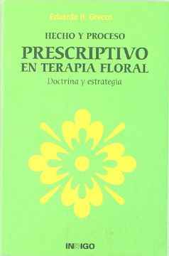 portada Hecho y Proceso Prescriptivo en Terapia Floral: Doctrina y Estrategia