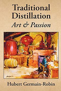portada Traditional Distillation art and Passion (en Inglés)