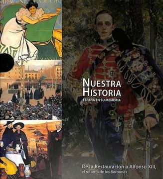 portada De la Restauracion a Alfonso Xiii, el Retorno de los Borbones (in Spanish)