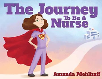 portada The Journey to be a Nurse (en Inglés)