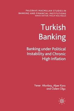 portada Turkish Banking: Banking Under Political Instability and Chronic High Inflation