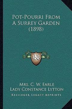 portada pot-pourri from a surrey garden (1898) (in English)