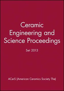 portada Ceramic Engineering and Science Proceedings 2013 Set (en Inglés)