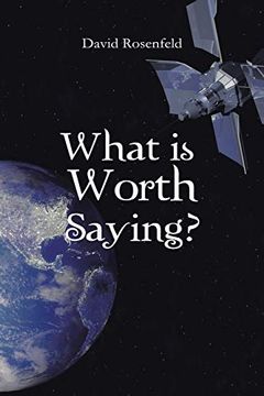 portada What is Worth Saying? (en Inglés)