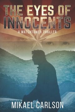 portada The Eyes of Innocents: A Watchtower Thriller (en Inglés)