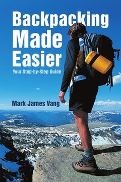 portada Backpacking Made Easier: Your Step-by-Step Guide (in English)