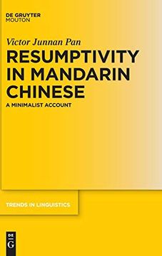 portada Resumptivity in Mandarin Chinese: A Minimalist Account (Trends in Linguistics. Studies and Monographs [Tilsm]) (en Inglés)