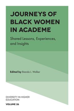 portada Journeys of Black Women in Academe: Shared Lessons, Experiences, and Insights