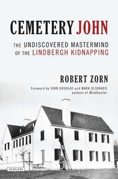 portada cemetery john: the undiscovered mastermind behind the lindbergh kidnapping