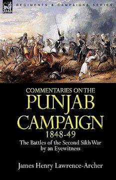 portada commentaries on the punjab campaign, 1848-49: the battles of the second sikh war by an eyewitness (en Inglés)