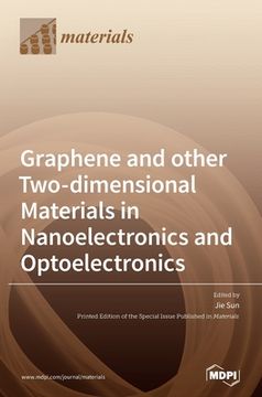 portada Graphene and other Two-dimensional Materials in Nanoelectronics and Optoelectronics (en Inglés)