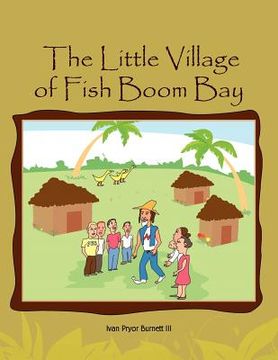 portada the little village of fish boom bay (en Inglés)