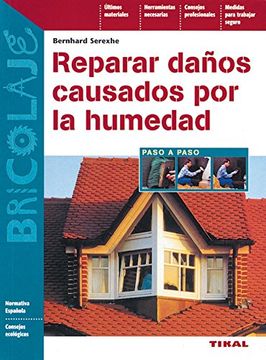 portada Reparar Daños Causados por la Humedad (in Spanish)