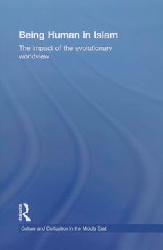 portada Being Human in Islam: The Impact of the Evolutionary Worldview (en Inglés)
