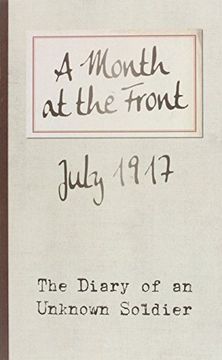 portada A Month at the Front: The Diary of an Unknown Soldier (in English)