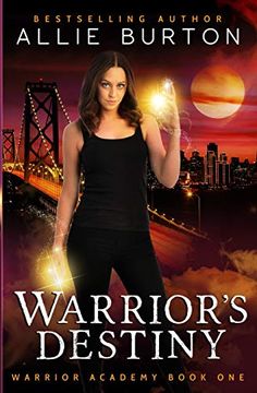 portada Warrior's Destiny: Warrior Academy Book one (en Inglés)