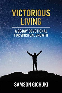 portada Victorious Living: A 90-Day Devotional to Spiritual Growth (en Inglés)