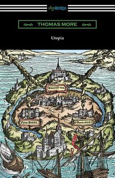 portada Utopia (Translated by Gilbert Burnet with Introductions by Henry Morley and William D. Armes) (en Inglés)