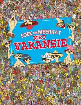 portada Soek die Meerkat - met Vakansie (en Afrikaans)